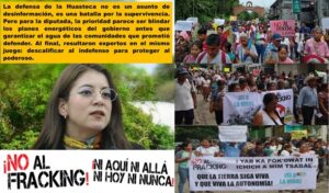 ¿Fracking en la Huasteca? El racismo institucional y la mala fe vestidos de “transformación”